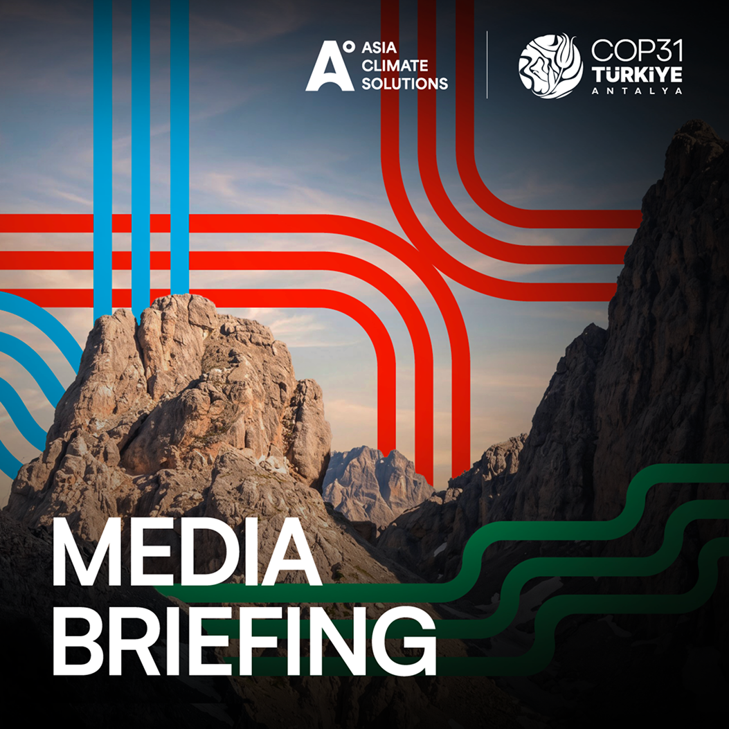 [ACS Media Briefing] COP31 in Türkiye: Key Themes and What They Mean for Asia (ENG/KR/JP)