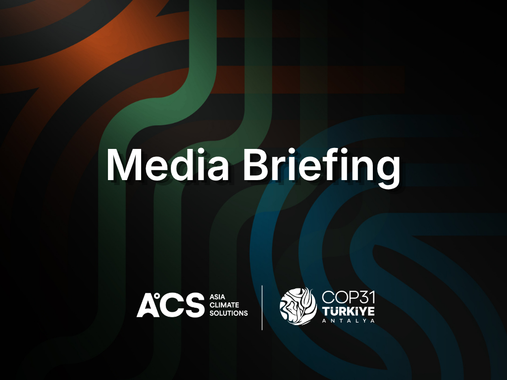[ACS Media Briefing] COP31 in Türkiye: Key Themes and What They Mean for Asia (ENG/KR/JP)