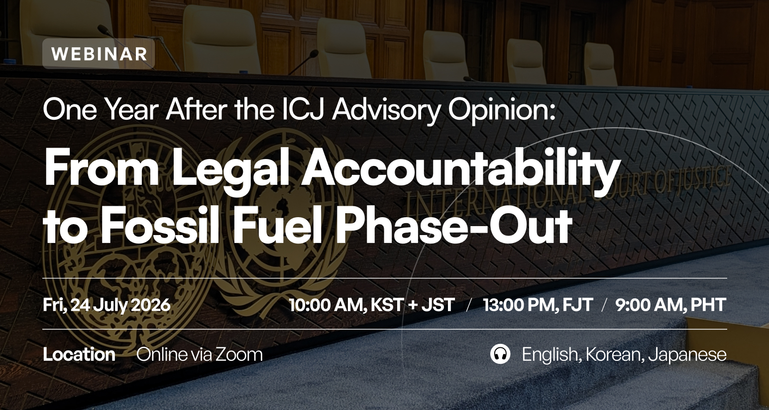 [Webinar] One Year after the ICJ Advisory Opinion: From Legal Accountability to Fossil Fuel Phase-out