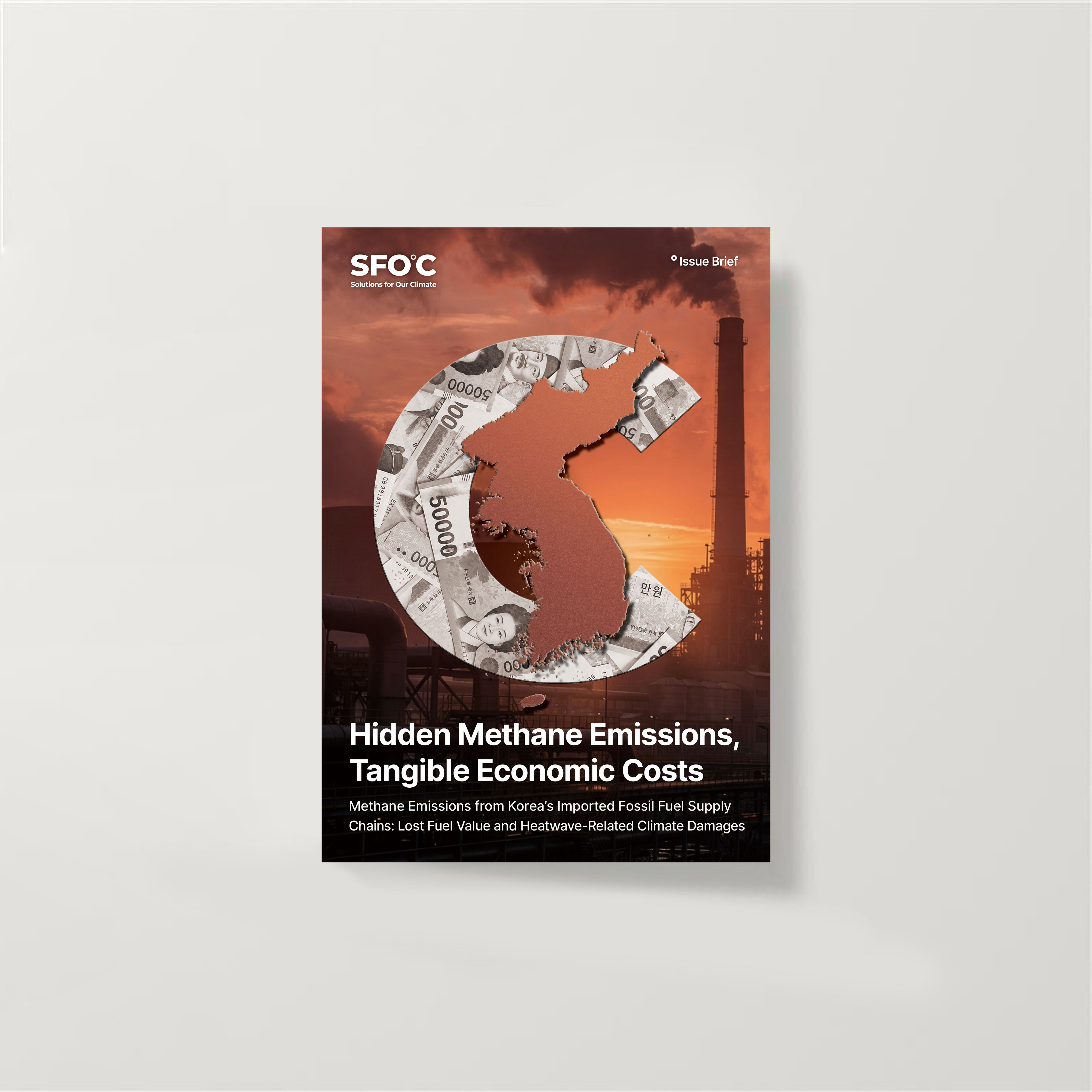 Hidden Methane Emissions, Tangible Economic Costs_Methane Emissions from Korea’s Imported Fossil Fuel Supply Chains: Lost Fuel Value and Heatwave-Related Climate Damages