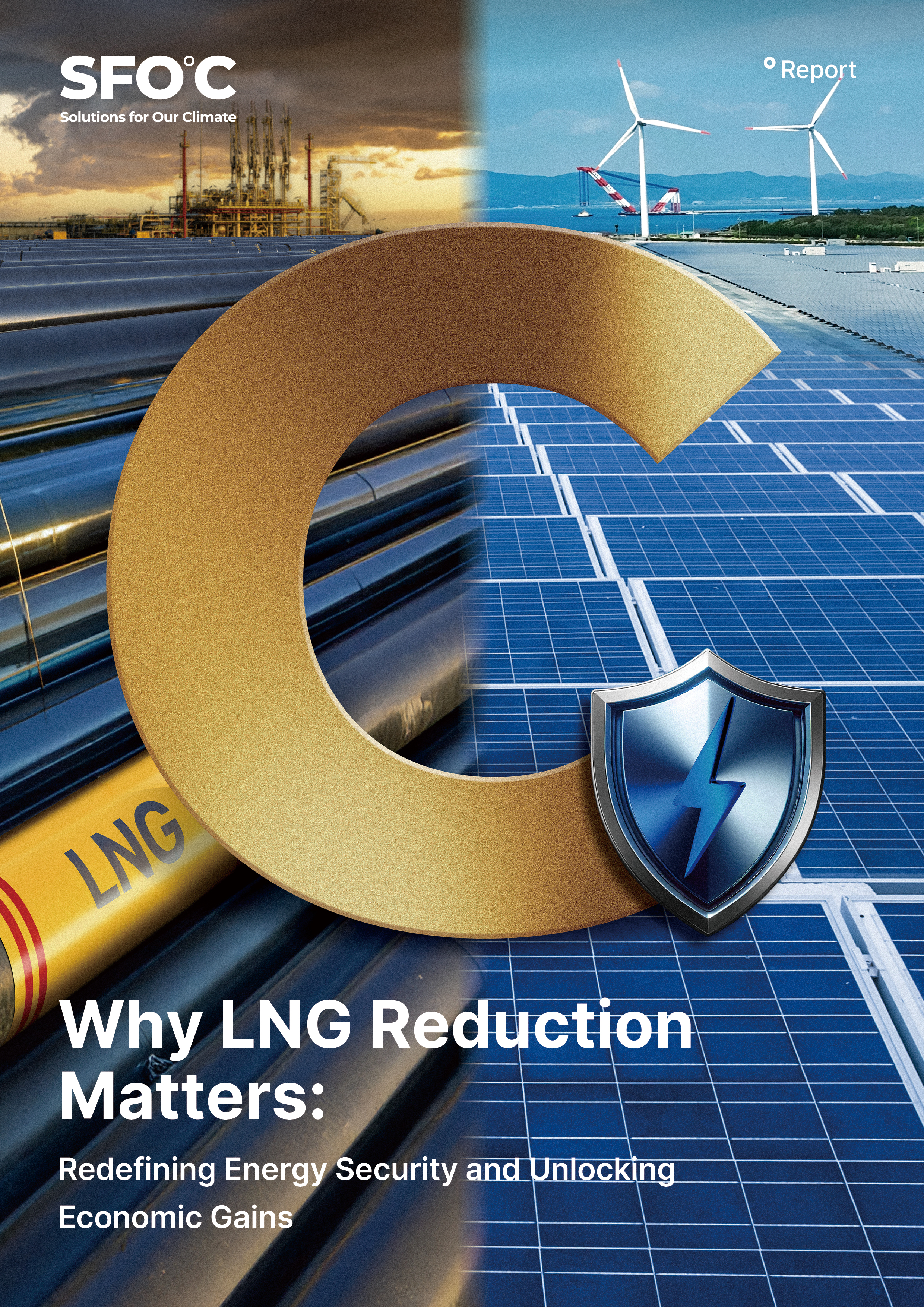 Why LNG Reduction Matters: Redefining Energy Security and Unlocking Economic Gains