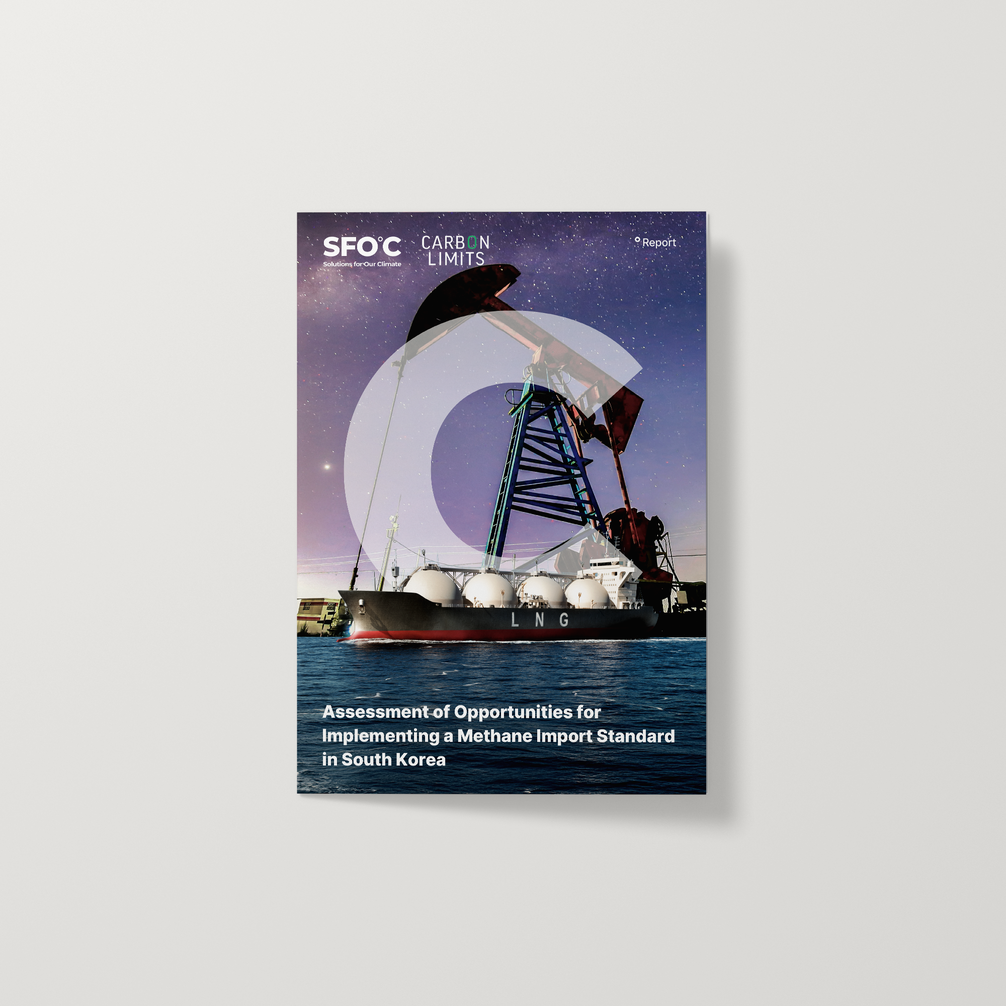 Assessment of Opportunities for Implementing a Methane Import Standard in South Korea