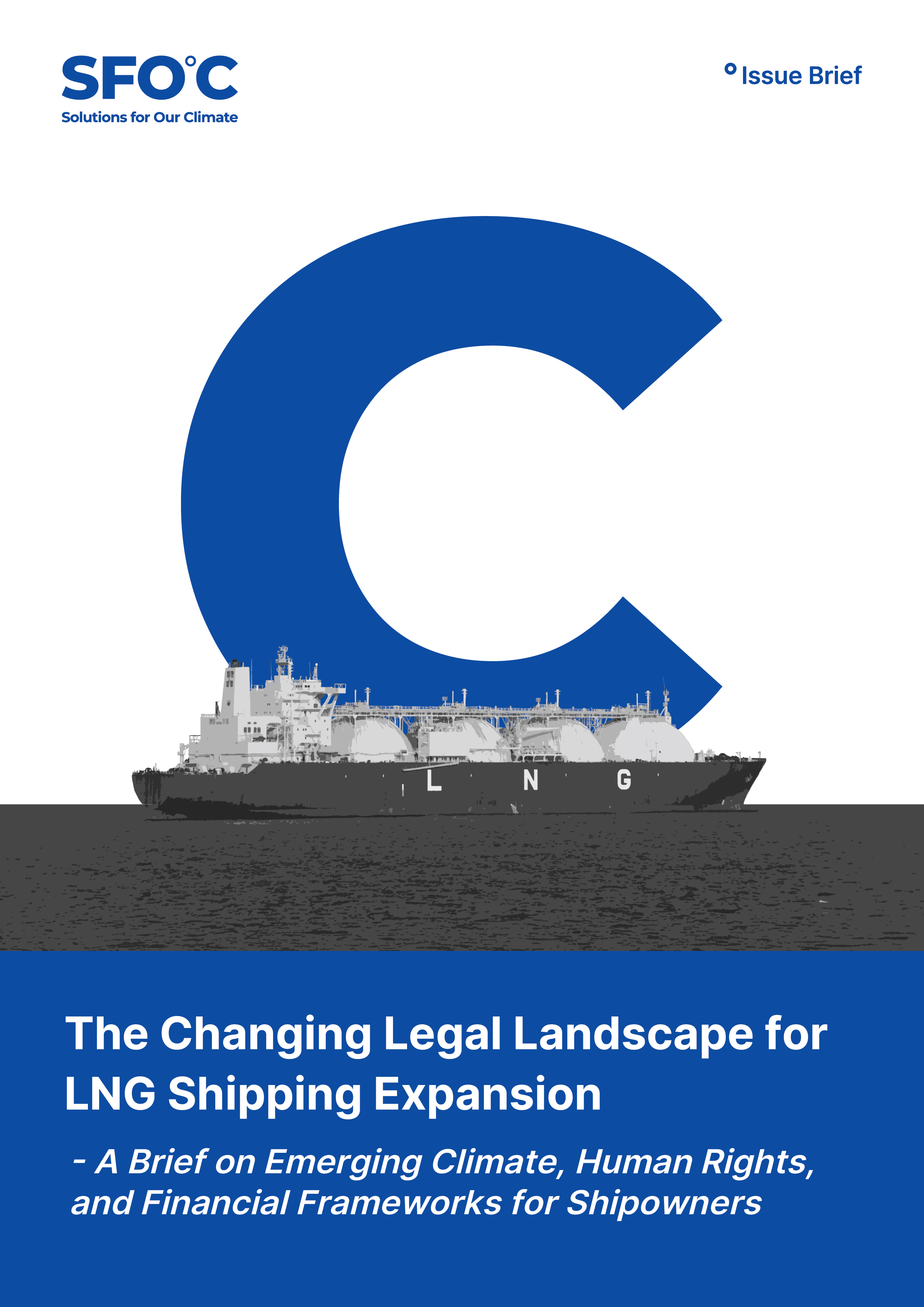 The Changing Legal Landscape for LNG Shipping Expansion